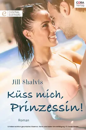 Shalvis |  Küss mich, Prinzessin! | eBook | Sack Fachmedien