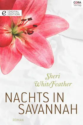WhiteFeather |  Nachts in Savannah | eBook | Sack Fachmedien