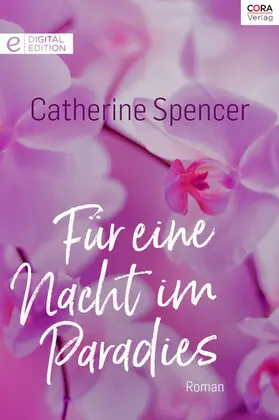 Spencer |  Für eine Nacht im Paradies | eBook | Sack Fachmedien