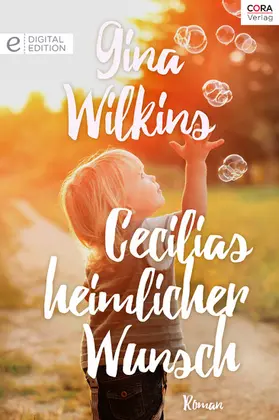 Wilkins |  Cecilias heimlicher Wunsch | eBook | Sack Fachmedien