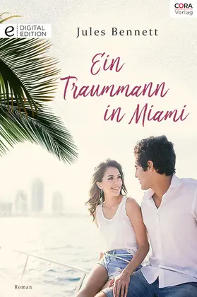 Bennett |  Ein Traummann in Miami | eBook | Sack Fachmedien