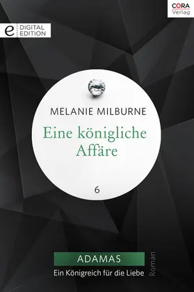 Milburne | Eine königliche Affäre | E-Book | www.sack.de