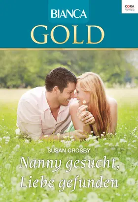 Crosby |  Nanny gesucht, Liebe gefunden | eBook | Sack Fachmedien