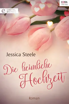 Steele |  Die heimliche Hochzeit | eBook | Sack Fachmedien