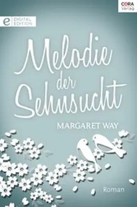 Way |  Melodie der Sehnsucht | eBook | Sack Fachmedien