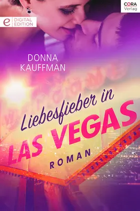Kauffman |  Liebesfieber in Las Vegas | eBook | Sack Fachmedien