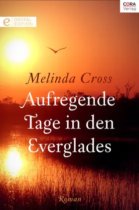 Cross |  Aufregende Tage in den Everglades | eBook | Sack Fachmedien