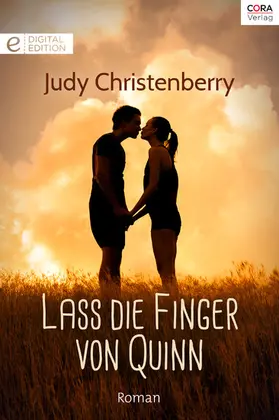 Christenberry |  Lass die Finger von Quinn | eBook | Sack Fachmedien