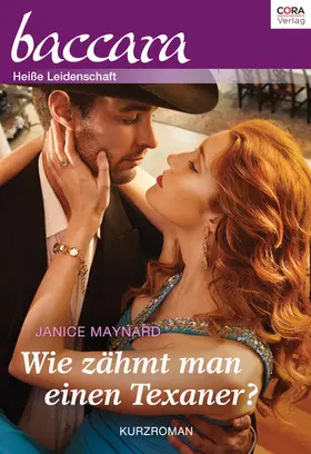 Maynard |  Wie zähmt man einen Texaner? | eBook | Sack Fachmedien