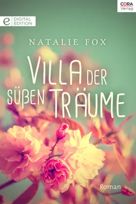 Fox |  Villa der süßen Träume | eBook | Sack Fachmedien