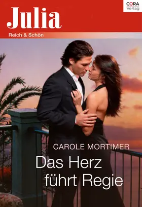 Mortimer |  Das Herz führt Regie | eBook | Sack Fachmedien