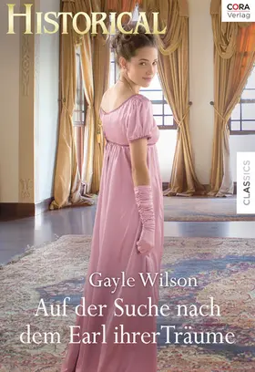 Wilson |  Auf der Suche nach dem Earl ihrer Träume | eBook | Sack Fachmedien