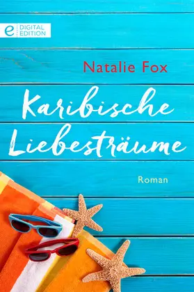 Fox |  Karibische Liebesträume | eBook | Sack Fachmedien