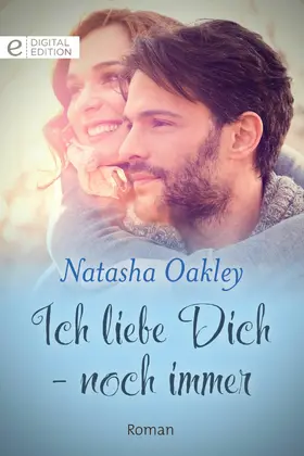 Oakley |  Ich liebe Dich - noch immer | eBook | Sack Fachmedien