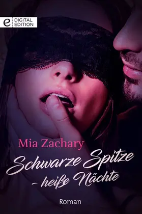 Zachary |  Schwarze Spitze - Heiße Nächte | eBook | Sack Fachmedien
