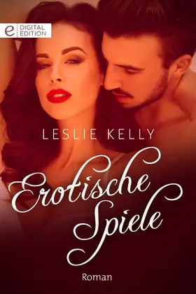 Kelly |  Erotische Spiele | eBook | Sack Fachmedien
