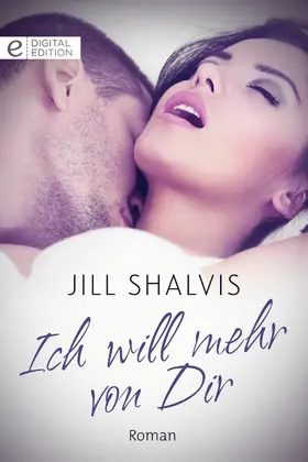 Shalvis |  Ich will mehr von Dir | eBook | Sack Fachmedien