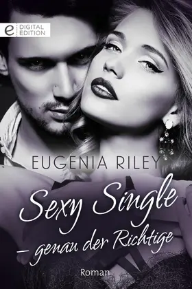 Riley |  Sexy Single - genau der Richtige | eBook | Sack Fachmedien