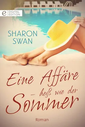 Swan |  Eine Affäre - heiß wie der Sommer | eBook | Sack Fachmedien
