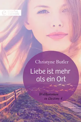 Butler |  Liebe ist mehr als ein Ort | eBook | Sack Fachmedien