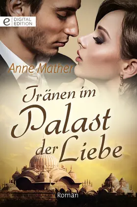 Mather |  Tränen im Palast der Liebe | eBook | Sack Fachmedien