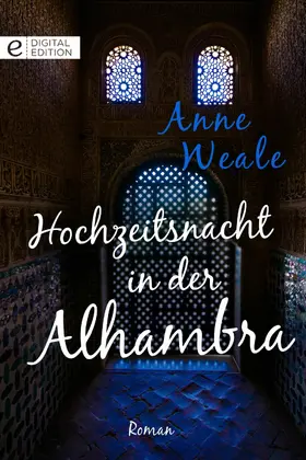 Weale |  Hochzeitsnacht in der Alhambra | eBook | Sack Fachmedien
