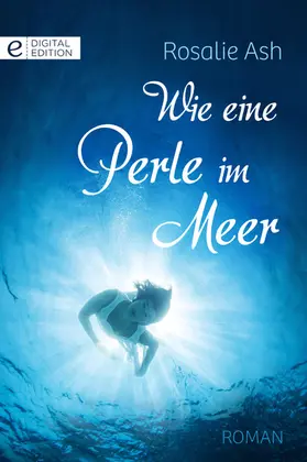 Ash |  Wie eine Perle im Meer | eBook | Sack Fachmedien
