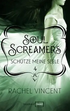 Vincent |  Soul Screamers 4: Schütze meine Seele | eBook | Sack Fachmedien