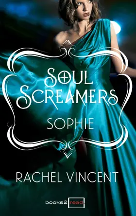 Vincent |  Sophie: Kurzroman - Soul Screamers | eBook | Sack Fachmedien