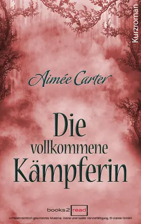 Carter |  Die vollkommene Kämpferin | eBook | Sack Fachmedien