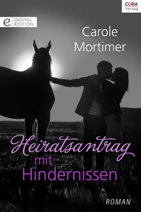 Mortimer |  Heiratsantrag mit Hindernissen | eBook | Sack Fachmedien