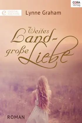 Graham |  Weites Land - große Liebe | eBook | Sack Fachmedien