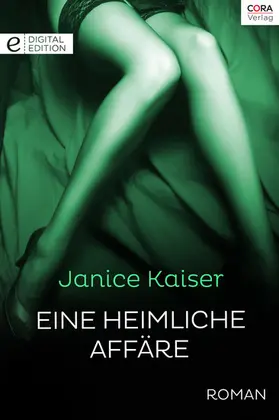Kaiser |  Eine heimliche Affäre | eBook | Sack Fachmedien
