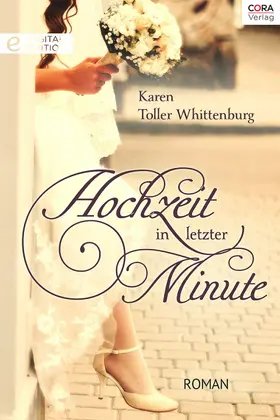 Whittenburg |  Hochzeit in letzter Minute | eBook | Sack Fachmedien