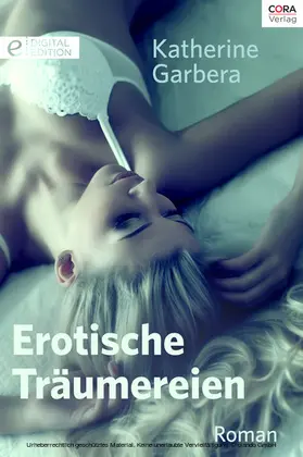 Garbera |  Erotische Träumereien | eBook | Sack Fachmedien