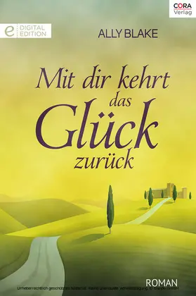 Blake |  Mit dir kehrt das Glück zurück | eBook | Sack Fachmedien