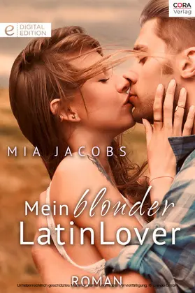 Jacobs |  Mein blonder Latin Lover | eBook | Sack Fachmedien