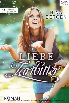 Bergen |  Liebe zartbitter | eBook | Sack Fachmedien