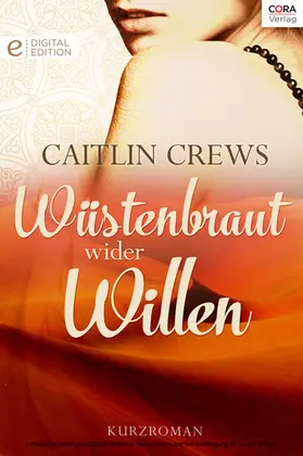 Crews |  Wüstenbraut wider Willen | eBook | Sack Fachmedien