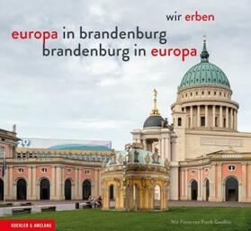 Brandenburgische Gesellschaft für Kultur und Geschichte GGMBH |  Brandenburg in Europa – Europa in Brandenburg | Buch |  Sack Fachmedien