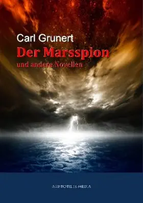 Grunert |  Der Marsspion | eBook | Sack Fachmedien