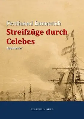 Emmerich |  Streifzüge durch Celebes | eBook | Sack Fachmedien