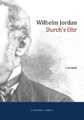 Jordan |  Durch's Ohr | eBook | Sack Fachmedien
