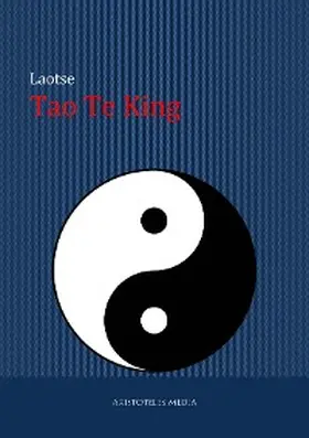 Laotse |  Tao Te King | eBook | Sack Fachmedien