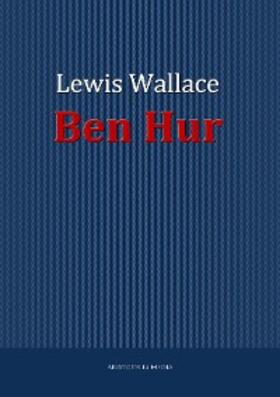 Wallace |  Ben Hur | eBook | Sack Fachmedien