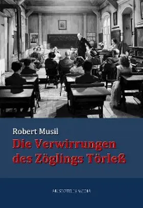 Musil |  Die Verwirrungen des Zöglings Törleß | eBook | Sack Fachmedien