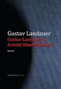 Landauer |  Gustav Landauers Arnold Himmelheber | eBook | Sack Fachmedien