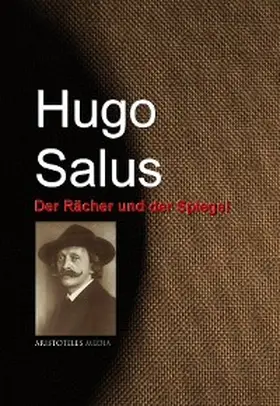 Salus |  Der Rächer und der Spiegel | eBook | Sack Fachmedien