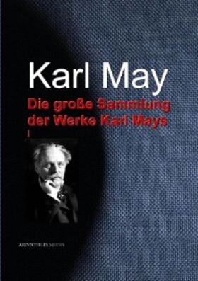 May |  Die große Sammlung der Werke Karl Mays | eBook | Sack Fachmedien