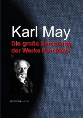 May |  Die große Sammlung der Werke Karl Mays | eBook | Sack Fachmedien